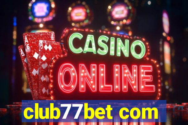 club77bet com